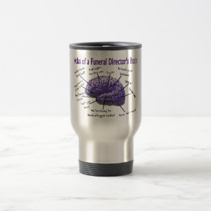 Mug De Voyage Directeur funéraire / Morticienne Funny Brain Desi