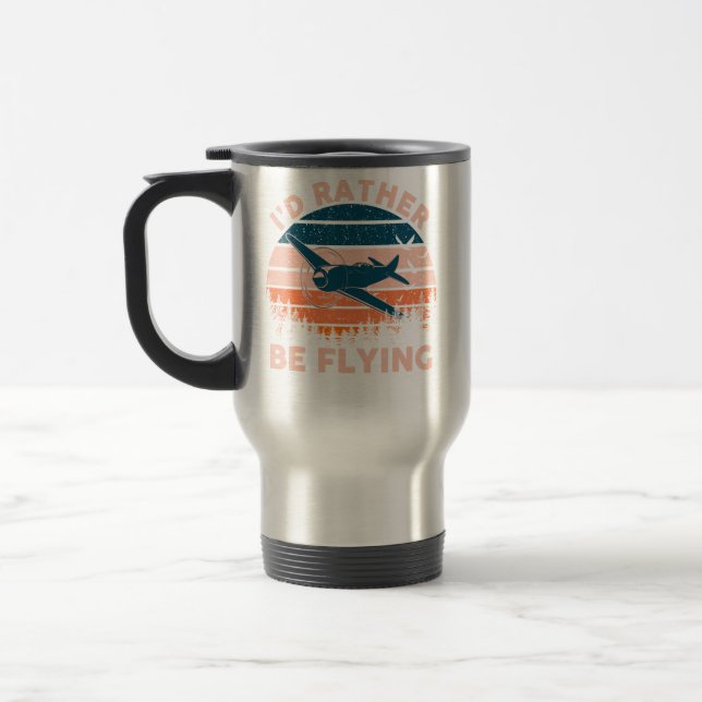 Mug De Voyage Distressed I'd Rather Be Flying Funny Airplane Pil (Gauche)