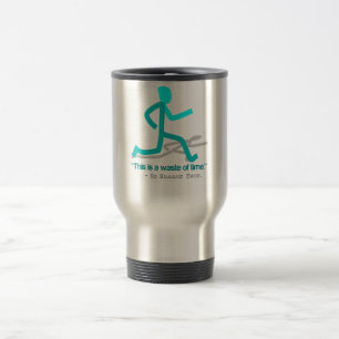 Mug De Voyage Dit "Pas De Coureur Jamais"