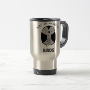 Mug De Voyage Don d'Oiseau pour Oiseaux Observateurs Facilement 