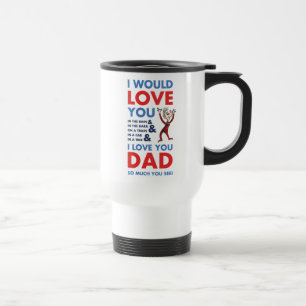 Mug De Voyage Dr Seuss Je T'Aime Papa Tant Que Tu Vois