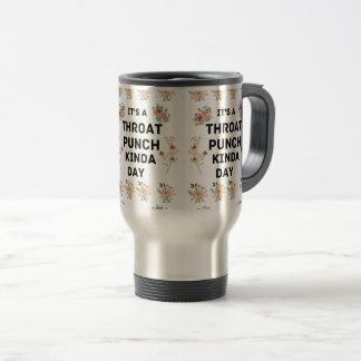 Mug De Voyage Drôle cadeau de café, C'est un punch Throat Kinda 