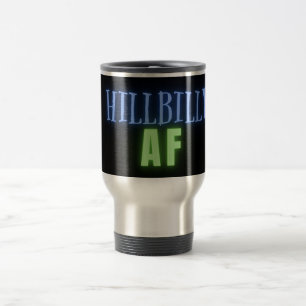 Mug De Voyage Drôle Hillbilly AF Néon