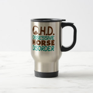 Mug De Voyage Drôle Obsessionnel Trouble Cheval