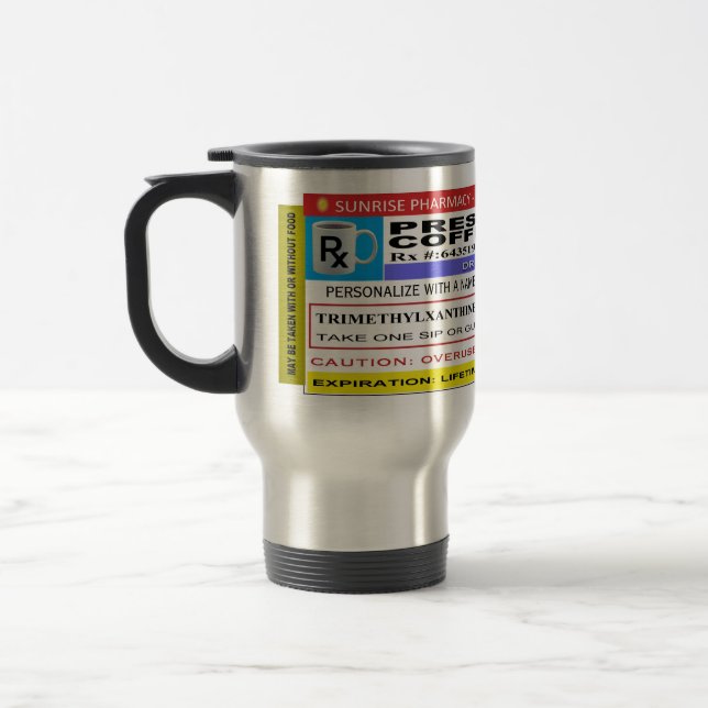 Mug De Voyage DRÔLE personnalisé "café de prescription " (Gauche)