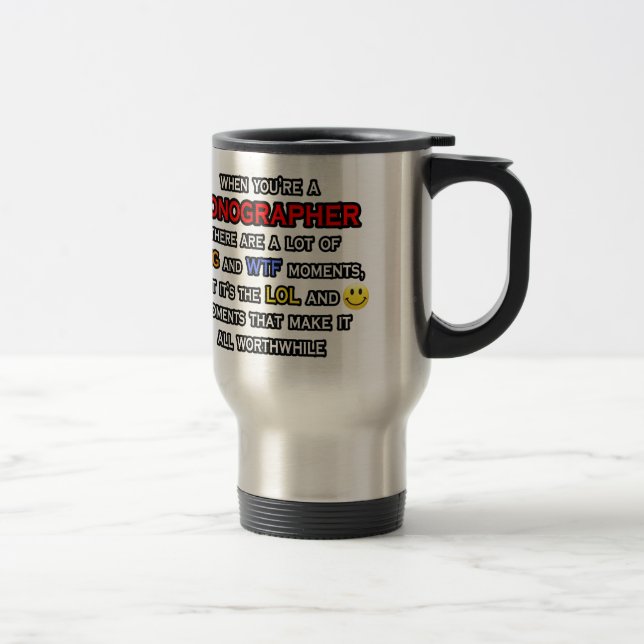 Mug De Voyage Drôle Sonographe ... OMG WTF LOL (Droit)