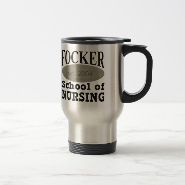 Mug De Voyage École de soins infirmiers de Focker drôle (Droit)