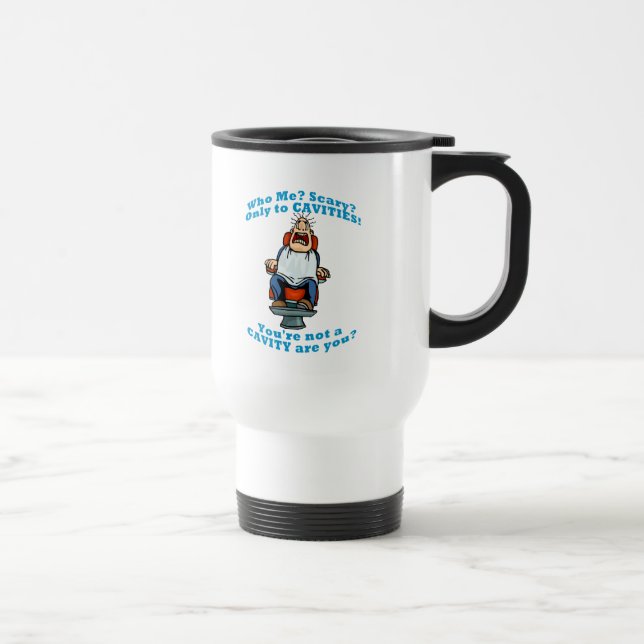 Mug De Voyage Effrayé du dentiste ou de l'hygiéniste dentaire (Droite)