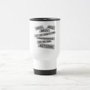 Mug De Voyage Eh bien, eh bien, eh bien, si ce n'est pas les Con