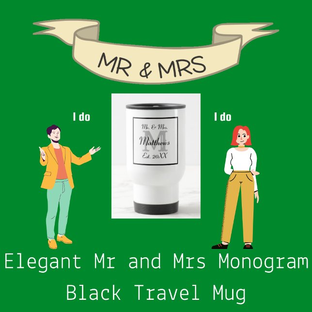 Mug De Voyage Élégant M. et Mme Monogram Black (Elegant Mr and Mrs Monogram Black Travel Mugs)