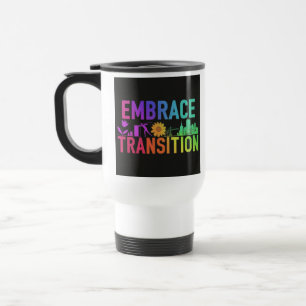 Mug De Voyage "Embrassez la transition" Canette de café de voyag