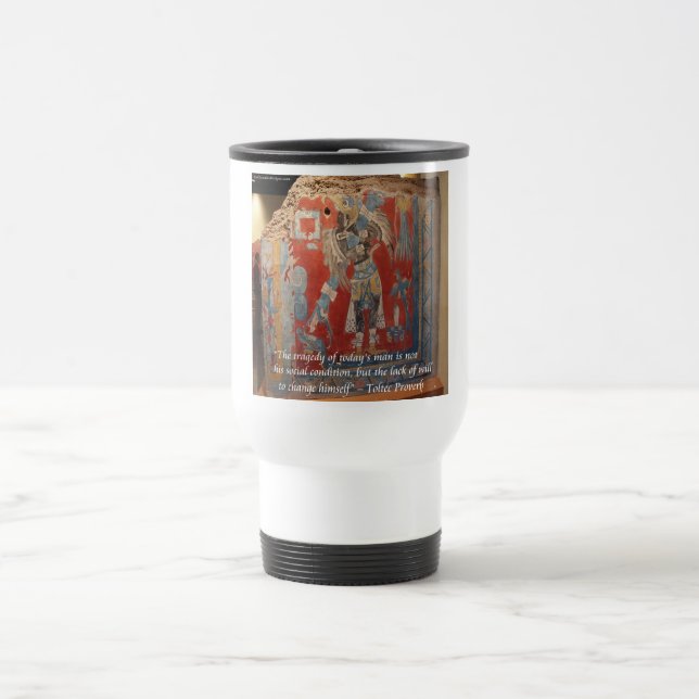Mug De Voyage Empire Tolèque Graphique & Proverbe Célèbre (Centre)