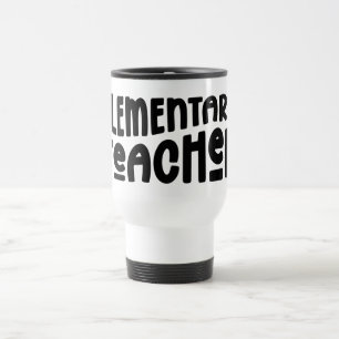 Mug De Voyage Enseignant élémentaire   Minimaliste noir