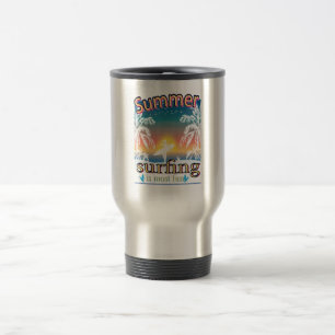 Mug De Voyage Été - Le Surf Est Le Plus Amusant