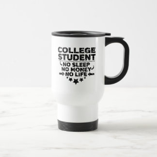 Mug De Voyage Étudiant à l'université Pas de sommeil Pas d'argen