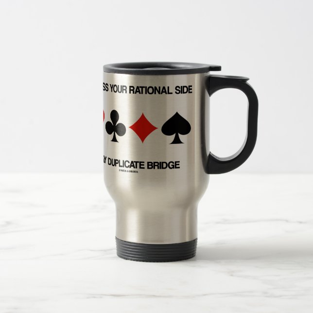 Mug De Voyage Express Votre Côté Rationnel Jouer Pont Dupliquer (Droit)