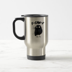 Mug De Voyage F-Caw-F Corbeau Drôle Corbeau Amateurs d'oiseaux S