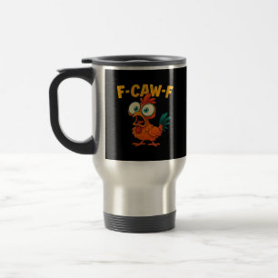 Mug De Voyage F-Caw-F Poulet Créatif Casual Essentiel