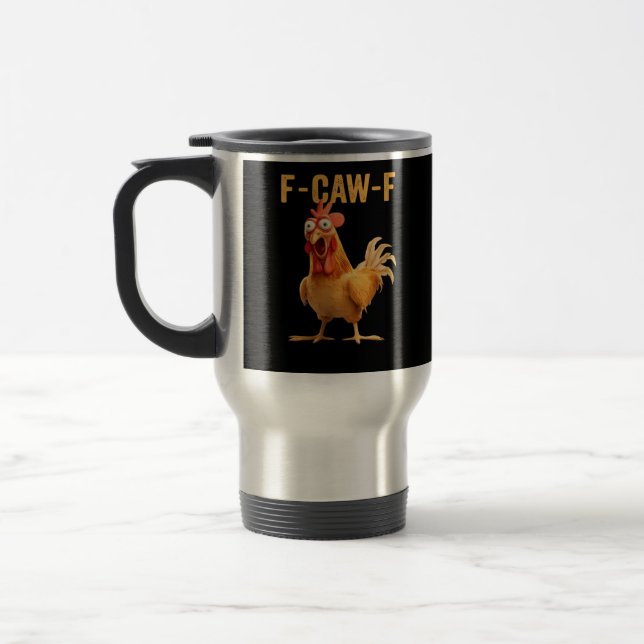 Mug De Voyage F-Caw-F-Poulet Drôle Tendance (Gauche)