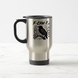 Mug De Voyage F Caw F Style essentiel drôle tendance