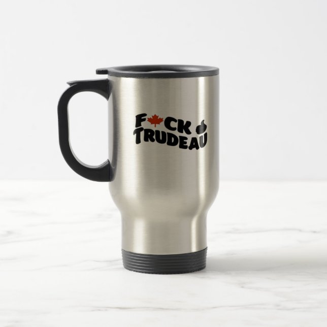MUG DE VOYAGE F*CK TRUDEAU VOYAGE MUG (Gauche)