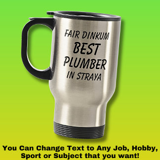 Mug De Voyage Fair Dinkum Best PLUMBER à Straya