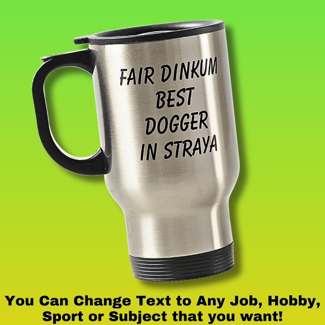 Mug De Voyage Fair Dinkum MEILLEUR DOGGER à Straya (Créateur téléchargé)