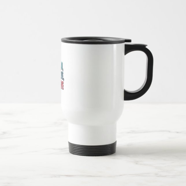 Mug De Voyage Faites-lui croire qu'il l'atteint (Droite)