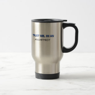Mug De Voyage Faites-moi confiance je suis un architecte