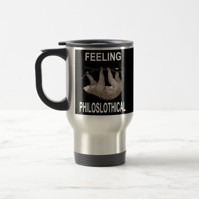 Mug De Voyage Feeling Philoslothical Funny Sloth For Men Women  (Gauche)