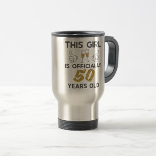 Mug De Voyage Femme Cette Fille Officiellement 50 Ans 50ème Anni