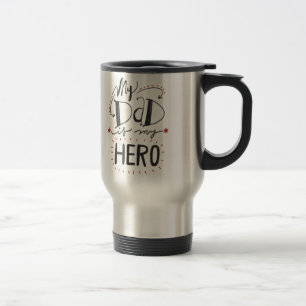 Mug De Voyage Fête des pères - "mon papa est mon héros "