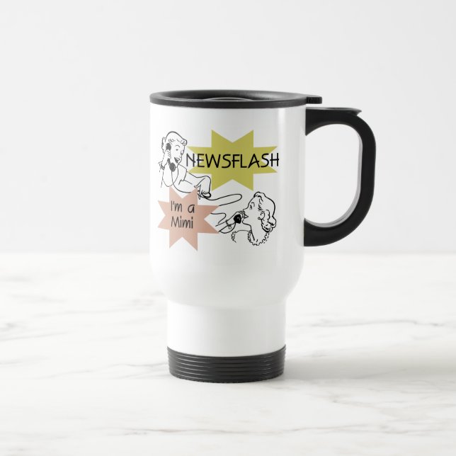 Mug De Voyage Flash d'information je suis les T-shirts un Mimi (Droite)