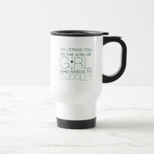 Mug De Voyage Flèche   Le Genre De Fille Qui A Besoin De Se Serr