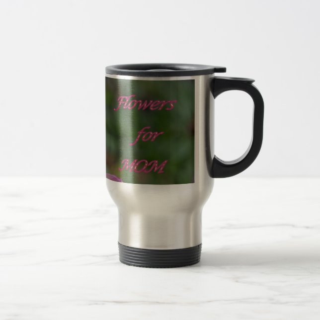 Mug De Voyage Fleurs pour maman (Droit)