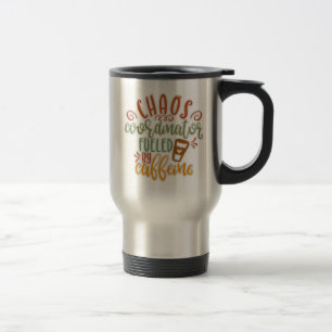 Mug De Voyage Funny Chaos Coordinateur Lover