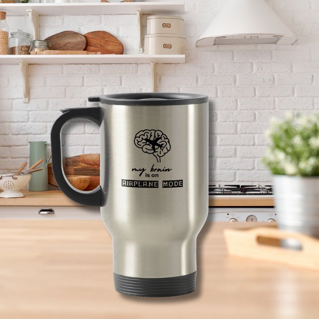 Mug De Voyage Funny My Brain is on Airplane Mode Coworker Gift (Créateur téléchargé)