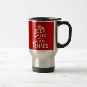 Mug De Voyage Gardez le calme et aimez le tennis