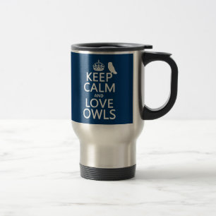 Mug De Voyage Gardez le calme et aimez les hiboux (toute