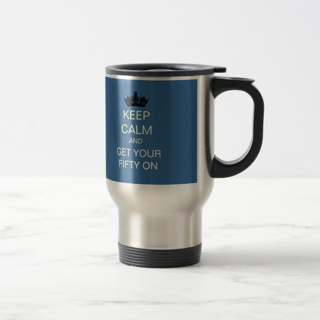 Mug De Voyage GARDEZ LE CALME et obtenez vos cinquante sur la (Droit)