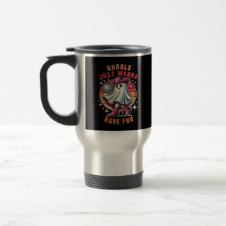 Mug De Voyage Ghouls Veut Juste Avoir Amusant Retro Disco