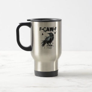 Mug De Voyage Graphisme d'humour grunge drôle de corbeau F-Caw-F