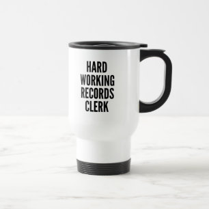 Mug De Voyage Greffier des dossiers de travail dur