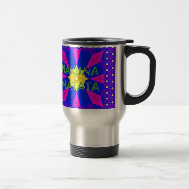 Mug De Voyage Hakuna Matata Beautiful Amazing Design Colors (Droit)