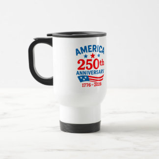 Mug De Voyage Happy 250th Anniversary America