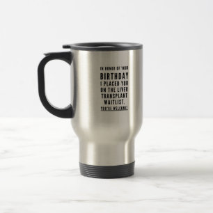 Mug De Voyage Hilaried meilleur ami sarcastique heureux annivers