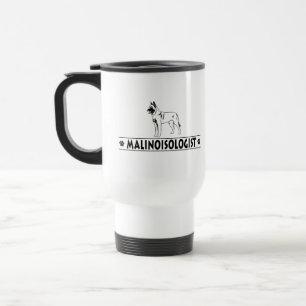 Mug De Voyage Humorous Malinois
