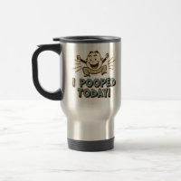 I de Pooped humour drôle de toilette aujourd'hui