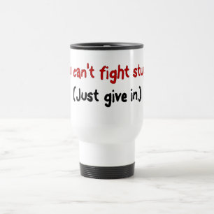 Mug De Voyage Il est plus facile de donner juste dedans au