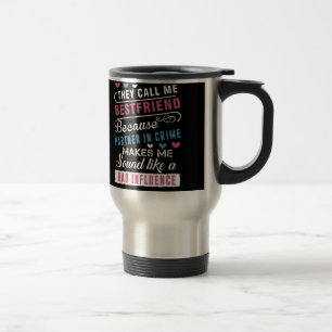 Mug De Voyage ils m'appellent bestfriend parce qu'associé -